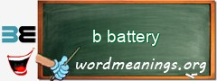 WordMeaning blackboard for b battery